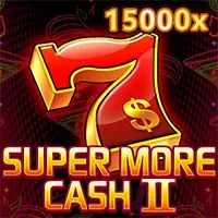Super More Cash II
